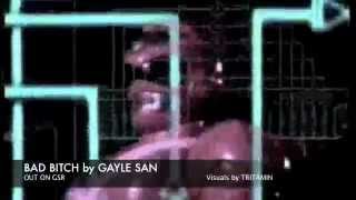 Bad Bitch by Gayle San