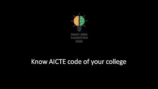 SIH 2020 Know your College AICTE code