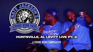 Crowd Work Pack: Huntsville: PT 2