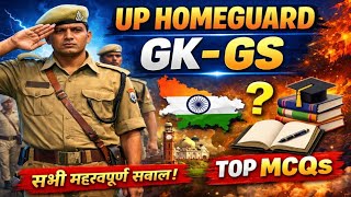 UP Homeguard GK GS 2026 | Top 100 Important Questions 🔥 | Full Practice Set | Homeguard Bharti 2026