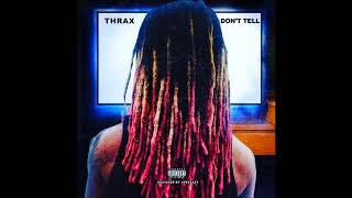 Thrax - Don't tell