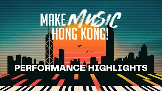 Make Music Hong Kong! 2022 Highlights