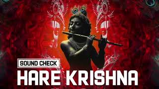 HARE  KRISHNA HARE RAMA  || SOUND CHECK  ||  Part 01  ||  PK REMIX || DJ KIYAN