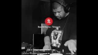 Boo Williams - Teleport (original mix) Nuphuture traxx records