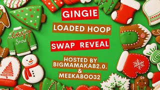 Gingie Loaded Hoop Swap Reveal #9 ft. Dian