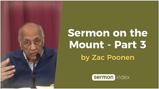Sermon on the Mount - Part 3 by Zac Poonen