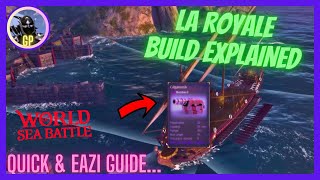 💥La Royale💥 PVP Build: World of Sea Battle