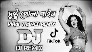 Deejay Saiful - DUSHTO POLAPIN Dj RemiX (Trance Mix) PSY Dance Tiktok Trending Song