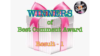 WINNERS of the Best Comment/Review Award || Result - 1
