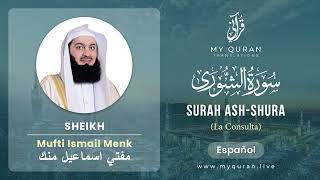 042 Surah Ash-Shura (الشورى) - With Spanish Translation By Mufti Ismail Menk