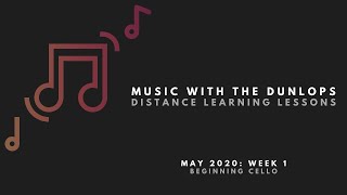 Distance Learning Week 1: Beginning Cello