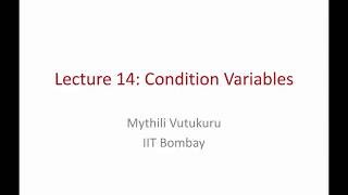 Operating Systems Lecture 14: Condition variables