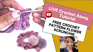 CROCHET ALONG LIVE Making Blossom Scrunchie Pattern & Tutorial for Hobby or Crochet Business