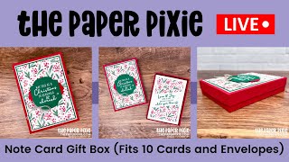 🔴 LIVE! with The Paper Pixie - Note Card Gift Box Tutorial - Episode 215