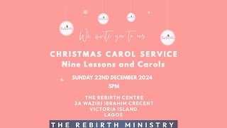 CHRISTMAS CAROL SERVICE - Nine Lessons and Carols