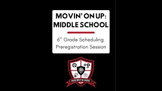 26-27 Middle School Scheduling Preregistration Session