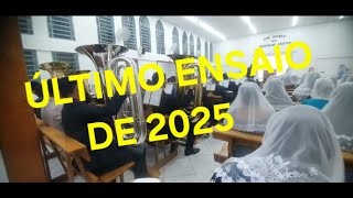 Último Ensaio do Ivoturucaia de 2025, maravilhoso, Hino 267 ccb hinário 5.