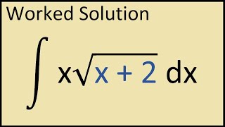 Integral of x*sqrt(x+2) dx Solution