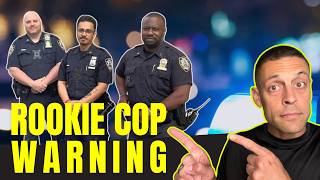 Don’t Start Your Police Career Without Hearing This