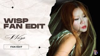 Wisp Fan Edit