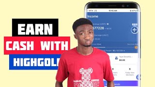 How to earn money with Highgold platform.