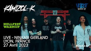 Kamizol-K Hellfest Warmup - Live Ninkasi - Lyon