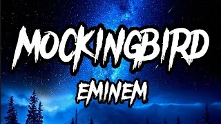 Eminem- Mockingbird (Lyrics)