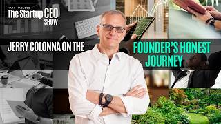 Jerry Colonna on the Founder’s Honest Journey