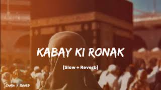 KABAY KI RONAK NAT❤️ALLAH LOVE