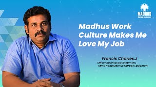 Life at Madhus Garage Equipment | Francis Shares His Growth Story at Madhus
