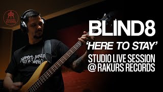 BLIND8 | Here to stay | Rakurs Records Live
