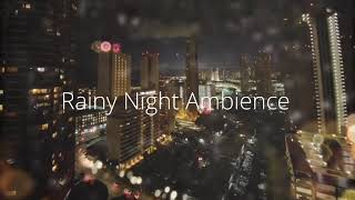 【アンビエントサウンド・夜中のホワイトノイズ】Rainy Night Ambience Sounds, Quiet City with white noise #relax #chill #雨音