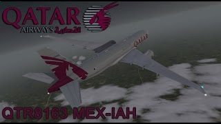 Prepar3d v3.4 Qatar Airways 8163 Mexico City - Houston