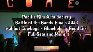 Finals of the Ucluelet & Tofino Battle of The Bands 2023 - Full Sets of all Musicians & More