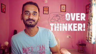 How to Stop Overthinking Everything