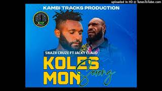 KOLES MON SERENG (2024) - SnaZii CruZe ft JACKY CLAUD (Kambi Tracks) #UGLEE_BEE