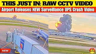 🚨 UPDATE JUST IN: NEW Airport Surveillance video shows UPS plane crash!