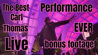 The Best Carl Thomas Live Performance EVER! (bounce footage) @CarlThomasLive @S2GPRODUCTION