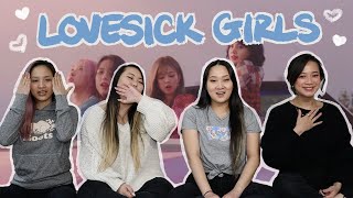 MV REACTION | BLACKPINK (블랙핑크) "Lovesick Girls"