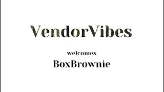 VendorVibes: BoxBrownie