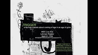 MDC Live Arts Trailer for Trigger: a music theater forum about gun violence prevention