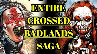 Entire Crossed Badlands Comic Book Saga Explained - The 100 Issue Final Masterpiece by Garth Ennis