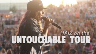 HAIZ - Untouchable Tour Recap