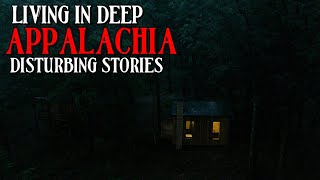 8 Living in Deep Appalachia Scary Disturbing Stories | Mr. Skeleton