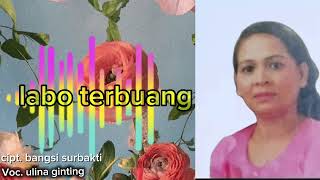 labo terbuang | ulina ginting (lagu karo lawas)