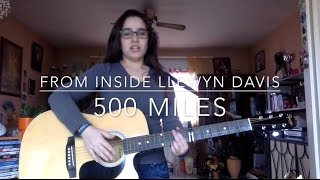 Inside Llewyn Davis - 500 Miles (acoustic cover)