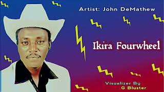 JOHN  DE'MATHEW  -  IKIRA  FOURWHEEL
