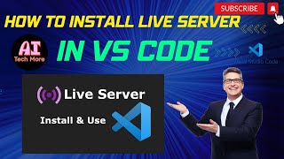 HTML | How to install live Server in Visual studio Code ⚡💡 (AI Tech More)