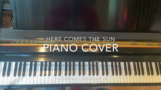 How to Play Here Comes The Sun (Piano Cover)