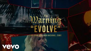 The Warning - EVOLVE (Live from Auditorio Nacional, CDMX / Visualizer)